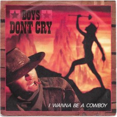 BOYS DONT CRY - I wanna be a cowboy